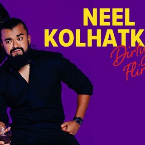 Neel Kolhatkar - 30 Dirty Flirty 	 	 	 	 	 	