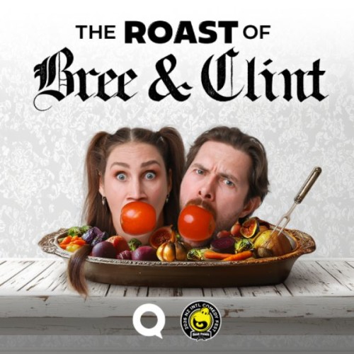 An image of Bree and Clints heads on a food platter a la a roast pig with apples in their mouths. Text reads the roast of Bree and Clint. Logos down bottom for Q theatre and NZ comedy fest
