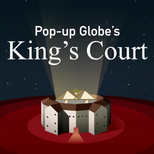 Pop Up Globe's King's Court - teaser image 2 - q theatre