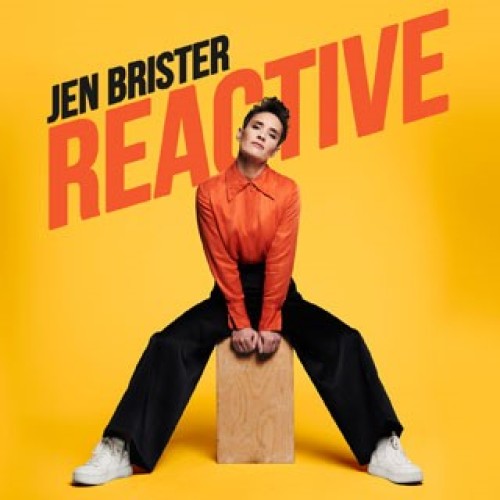 Comedy Festival 2025: Jen Brister - Reactive (NZ Tour on 23rd May 2025) 