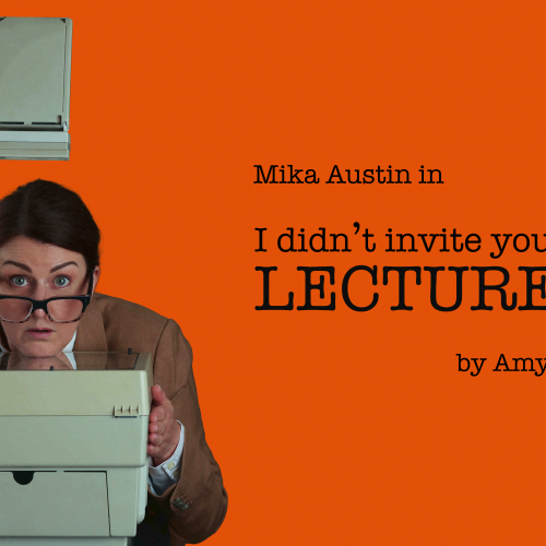 I Didn't Invite You Here to Lecture Me By Amt Mansfield and Mika Austin